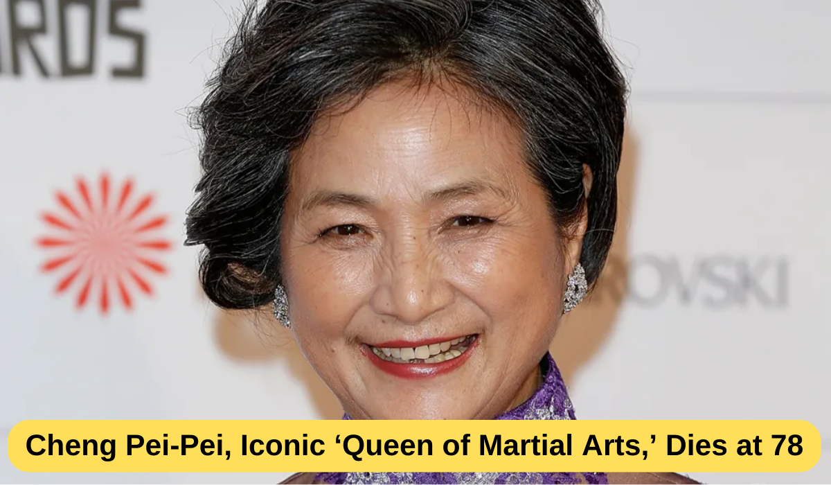 Cheng Pei-Pei, Iconic ‘Queen of Martial Arts,’ Dies at 78