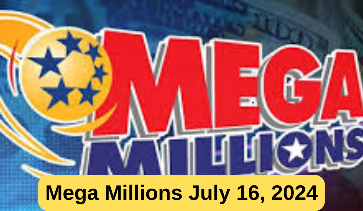 Mega Millions July 16, 2024